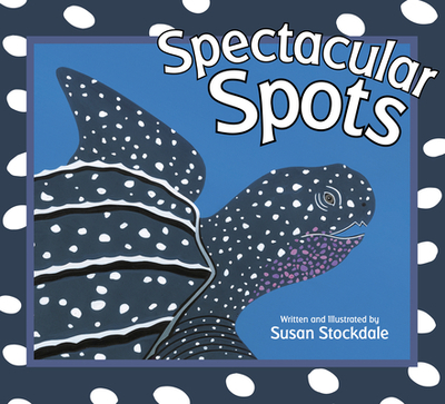Spectacular Spots - Stockdale, Susan