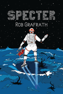 Specter: Zeta Trilogy, Book Three