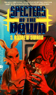 Specters of the Dawn