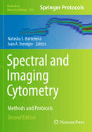 Spectral and Imaging Cytometry: Methods and Protocols