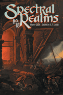 Spectral Realms No. 18: Winter 2023