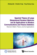 Spectral Theo Large Dimen Random Matri & Its Appl to Wire ..