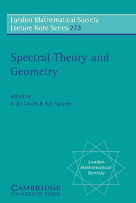 Spectral Theory and Geometry - Davies, E. Brian (Editor), and Safarov, Yuri (Editor)