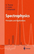 Spectrophysics: Principles and Applications