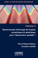 Spectroscopie infrarouge de toupies symtriques et sphriques pour l'observation spatiale 1