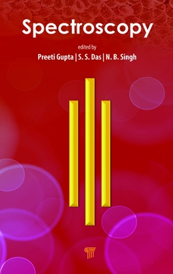 Spectroscopy - Gupta, Preeti, and Das, S S, and Singh, N B