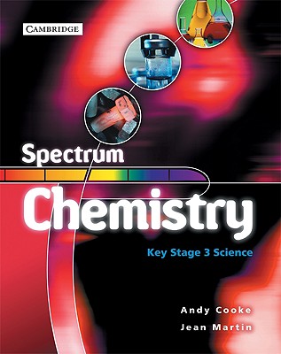 Spectrum Chemistry Class Book - Cooke, Andy, and Martin, Jean