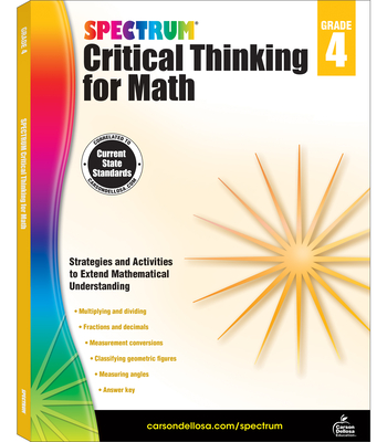 Spectrum Critical Thinking for Math, Grade 4 - Spectrum (Compiled by)