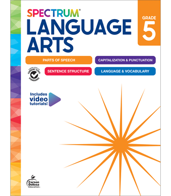 Spectrum Language Arts Workbook, Grade 5 - Spectrum, and Carson Dellosa Education