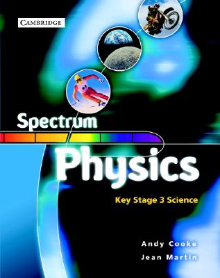 Spectrum Physics Class Book - Cooke, Andy, and Martin, Jean
