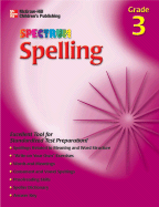 Spectrum Spelling, Grade 3 - School Specialty Publishing, and Carson-Dellosa Publishing