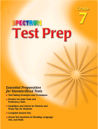 Spectrum Test Prep Grade 7: Test Preparation For: Reading, Language, Math - Foreman, Dale, and Cohen, Alan C, and Kaplan, Jerome D