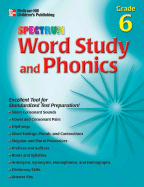 Spectrum Word Study and Phonics, Grade 6 - Douglas, Vincent, and School Specialty Publishing, and Carson-Dellosa Publishing