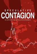 Speculative Contagion: An Antidote for Speculative Epidemics