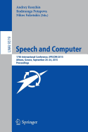 Speech and Computer: 17th International Conference, Specom 2015, Athens, Greece, September 20-24, 2015, Proceedings