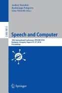Speech and Computer: 18th International Conference, Specom 2016, Budapest, Hungary, August 23-27, 2016, Proceedings