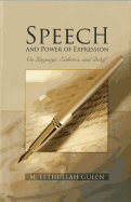 Speech and Power of Expression: On Language, Esthetics, and Belief