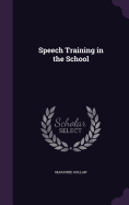 Speech Training in the School