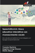 Speech2Enrich: Gioco educativo interattivo con riconoscimento vocale
