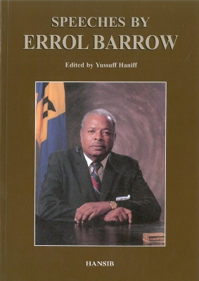 Speeches By Errol Barrow - Yussuf, Haniff (Editor)