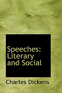 Speeches: Literary and Social