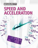 Speed and Acceleration - Somervill, Barbara A.