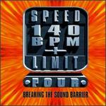 Speed Limit 140 BPM+, Vol. 4