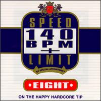 Speed Limit 140 BPM+, Vol. 8 - Various Artists