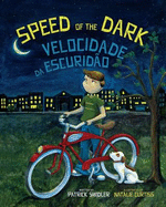 Speed of the Dark: Velocidade Da Escuridao: Babl Children's Books in Portuguese and English