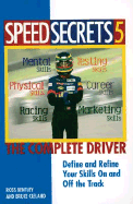 Speed Secrets 5: The Complete Driver