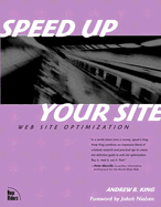 Speed Up Your Site: Web Site Optimization