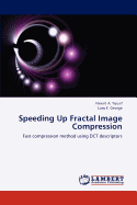 Speeding Up Fractal Image Compression