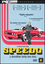 Speedo: A Demolition Derby Love Story - Jesse Moss