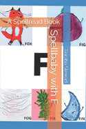 Spellbaby with F: A Spellread Book