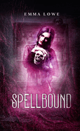 Spellbound: Vampire Descendants book #2