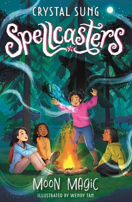 Spellcasters: Moon Magic: Book 3 - Sung, Crystal