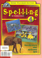 Spelling 4 for Christian Schools - Greenleaf, Ann, and Hall, Joanne, and Heck, Karen