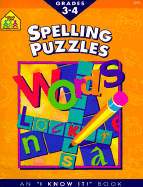 Spelling Puzzles Grades 3 and 4-Workbook - School Zone Publishing, and Syswerda, Jean E, and Hoffman, Joan (Editor)