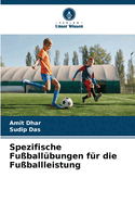 Spezifische Fu?ball?bungen f?r die Fu?ballleistung