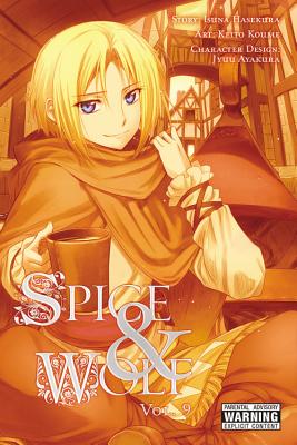 Spice and Wolf, Vol. 9 (Manga) - Hasekura, Isuna, and Koume, Keito, and Starr, Paul (Translated by)