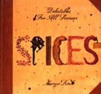 Spices: Delectables for All Seasons - Koch, Maryjo
