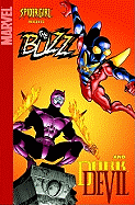 Spider-Girl Presents the Buzz & Darkdevil - DeFalco, Tom (Text by)