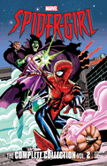 Spider-Girl: The Complete Collection Vol. 2