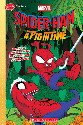 Spider-Ham: A Pig in Time - Foxe, Steve