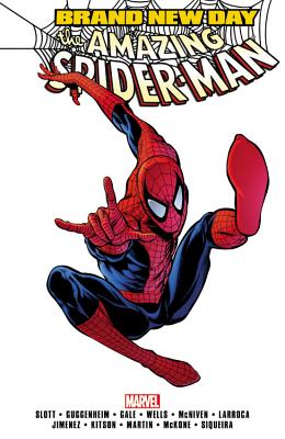 Spider-Man: Brand New Day: The Complete Collection, Volume 1 - Slott, Dan (Text by), and Guggenheim, Marc (Text by)
