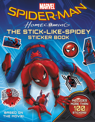 Spider-Man: Homecoming: The Stick-Like-Spidey Sticker Book - Lee, Justus