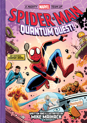 Spider-Man: Quantum Quest! (a Mighty Marvel Team-Up): An Original Graphic Novel Volume 2 - Maihack, Mike