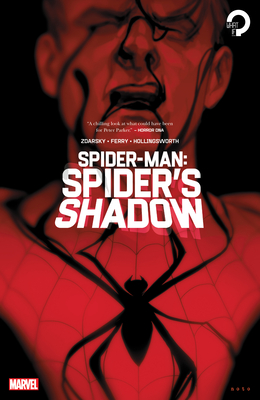 Spider-Man: Spider's Shadow - Zdarsky, Chip, and Ferry, Pasqual