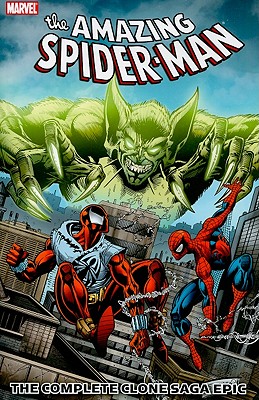 Spider-Man: The Complete Clone Saga Epic - Book 2 - Brevoort, Tom (Text by), and Defalco, Tom (Text by), and Dezago, Todd (Text by)