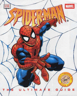 Spider-Man:  The Ultimate Guide